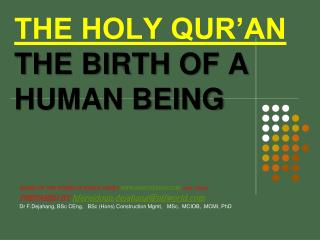 THE HOLY QUR’AN THE BIRTH OF A HUMAN BEING