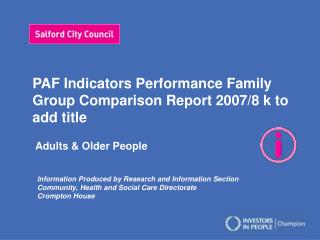 PAF Indicators Performance Family Group Comparison Report 2007/8 k to add title