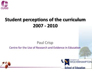 Student perceptions of the curriculum 2007 - 2010