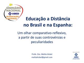 Educação a Distância no Brasil e na Espanha :