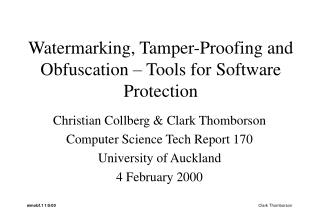 Watermarking, Tamper-Proofing and Obfuscation – Tools for Software Protection