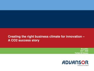 Creating the right business climate for innovation – A CO2 success story