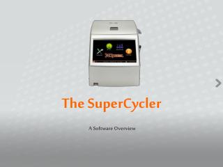 The SuperCycler