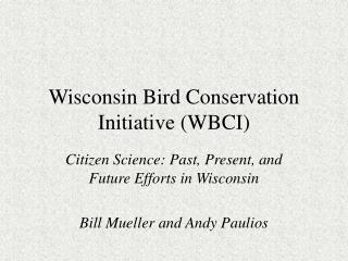 Wisconsin Bird Conservation Initiative (WBCI)
