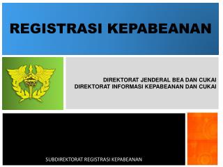 REGISTRASI KEPABEANAN