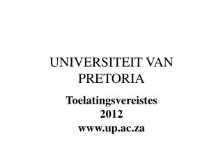 UNIVERSITEIT VAN PRETORIA