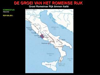 DE GROEI VAN HET ROMEINSE RIJK