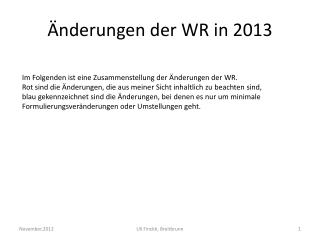 Änderungen der WR in 2013