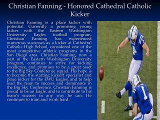 Christian Fanning - Honored Cathedral Catholic Kicker