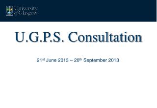 U.G.P.S. Consultation
