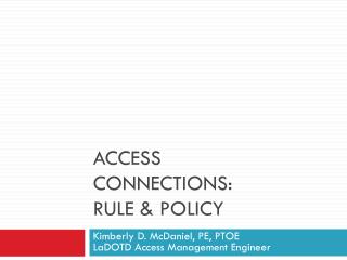 access connections: rule &amp; POLICY