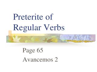 Preterite of Regular Verbs