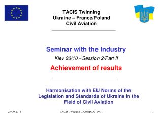 TACIS Twinning Ukraine – France/Poland Civil Aviation