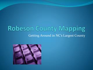Robeson County Mapping
