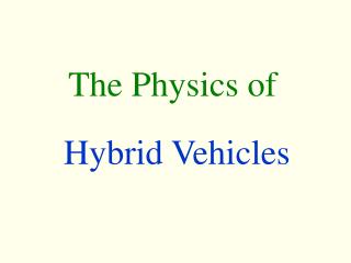 The Physics of