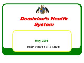 Dominica’s Health System