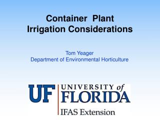 Container Plant Irrigation Considerations