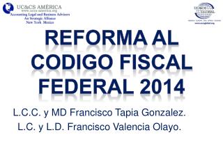 REFORMA AL CODIGO FISCAL FEDERAL 2014