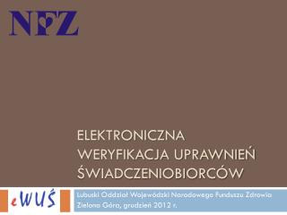 Elektroniczna Weryfikacja Uprawnień Świadczeniobiorców