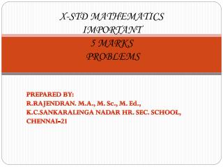 X-STD MATHEMATICS IMPORTANT 5 MARKS PROBLEMS