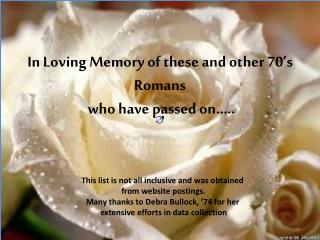 In Loving Memory of these and other 70’s Romans who have passed on…..