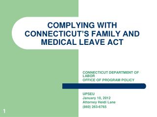 COMPLYING WITH CONNECTICUT’S FAMILY AND MEDICAL LEAVE ACT