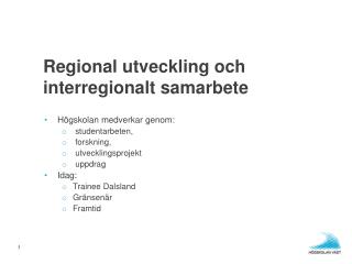 Regional utveckling och interregionalt samarbete