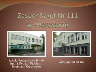 Zespół Szkół Nr 111 w Warszawie