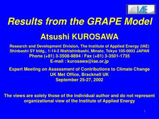 Results from the GRAPE Model Atsushi KUROSAWA