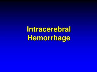 Intracerebral Hemorrhage