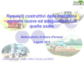 Carlo Carnevali – Resp . Ufficio Tecnico ed OECD