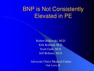 BNP is Not Consistently Elevated in PE