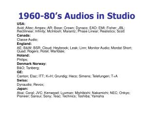 1960-80’s Audios in Studio