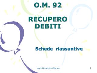 O.M. 92 RECUPERO DEBITI