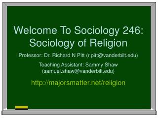 Welcome To Sociology 246: Sociology of Religion