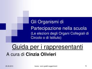 Guida per i rappresentanti A cura di Cinzia Olivieri