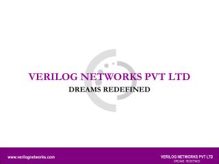VERILOG NETWORKS PVT LTD