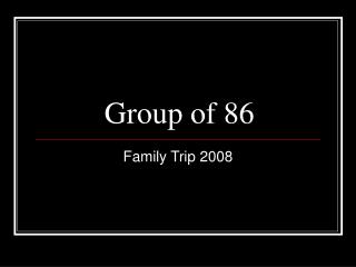 Group of 86