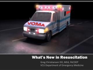 What’s New in Resuscitation