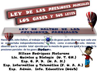 Autor Nilxon Rodríguez Maturana Lic. Química y Biología (U. T. CH.) Esp. C. P. D. (U. A. N.)