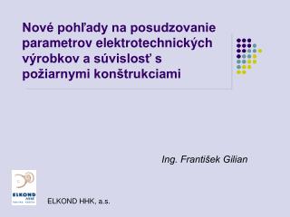 Ing. František Gilian