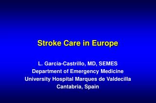 Stroke Care in Europe