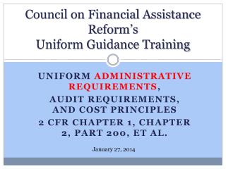 Council on Financial Assistance Reform’s Uniform Guidance Training
