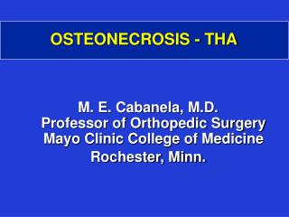 OSTEONECROSIS - THA