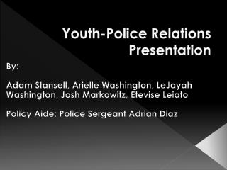 Youth-Police Relations Presentation