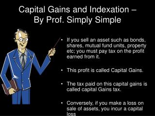 Capital Gains and Indexation – By Prof. Simply Simple