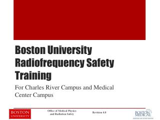 Boston University Radiofrequency Safety Training