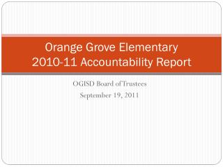 Orange Grove Elementary 2010-11 Accountability Report