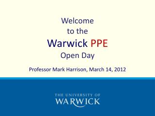 Welcome to the Warwick PPE Open Day