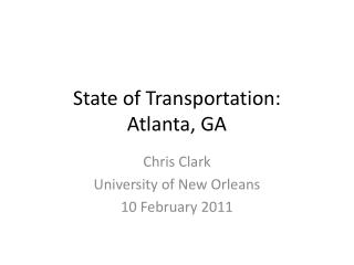 State of Transportation: Atlanta, GA